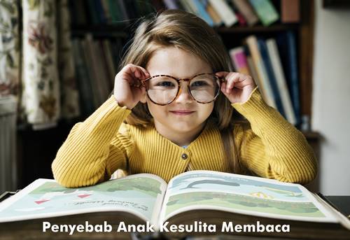 Penyebab Anak Kesulitan Belajar Membaca